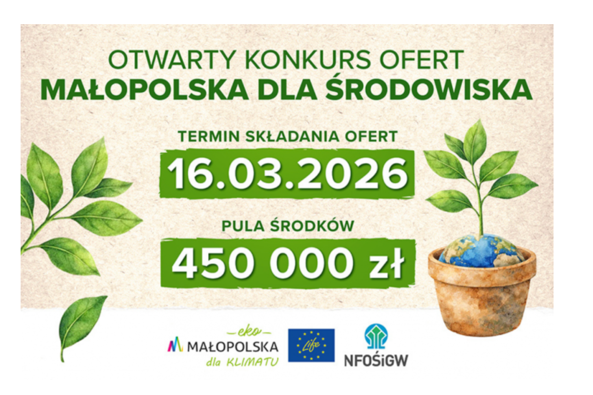 Konkurs „Małopolska dla środowiska” - nabór do 16 marca 2026 r.